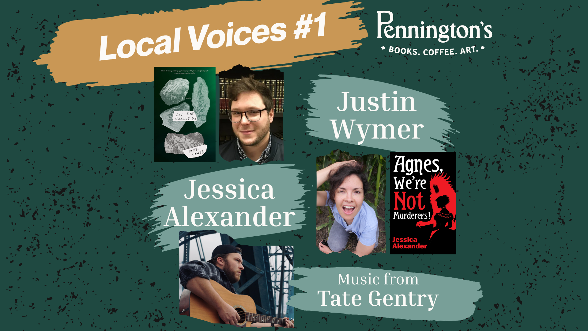 Local Voices #1: Jessica Alexander x Justin Wymer feat. Tate Gentry